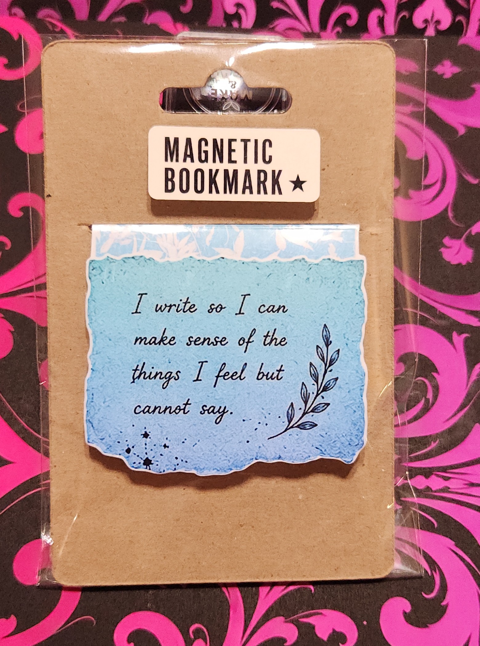 I Write So I Can Make Sense magnetic bookmark from the Midnight Writers collection